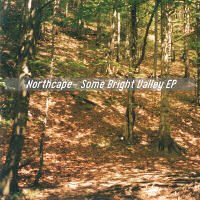 Northcape: Some Bright Valley